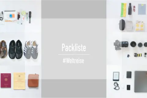 Packliste für die Weltreise: Schuhe, Kamera, Technik, Dokumente und Reiseutensilien.