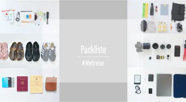 Packliste für die Weltreise: Schuhe, Kamera, Technik, Dokumente und Reiseutensilien.