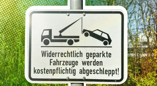 Achtung! Widerrechtlich geparkte Fahrzeuge werden kostenpflichtig abgeschleppt. Vermeiden Sie Strafen und teure Abschleppkosten.
