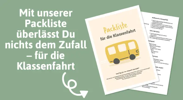 Mit unserer Packliste für die Klassenfahrt vergisst du nichts. So wird die Reise entspannt!