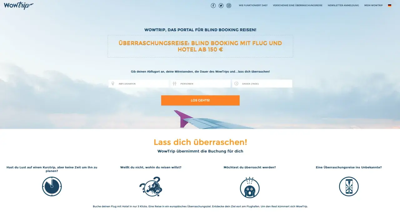 Wowtrip: Portal für Blind Booking Reisen. Überraschungsreise mit Flug & Hotel ab 150€. Gib Abflugort, Personen & Dauer an. Lass dich überraschen!